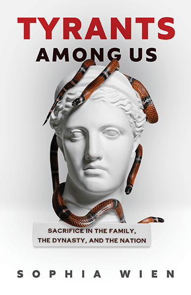 book cover, Tyrants Amoung Us, by Sophia Wien.